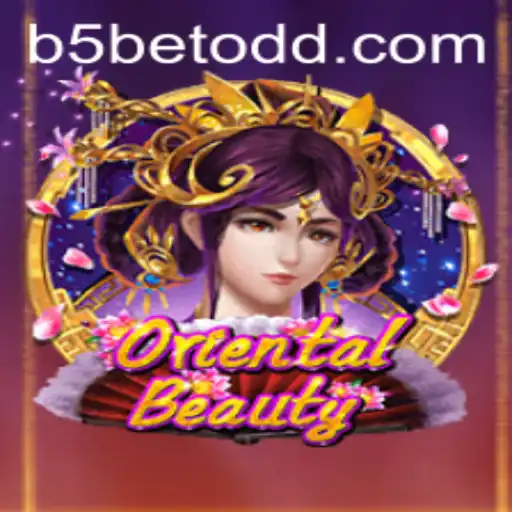 OrientalBeauty: An Intriguing Journey with b5bet