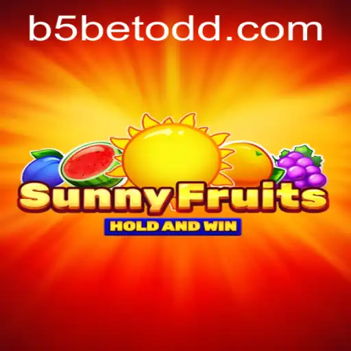 Explore the World of SunnyFruits with B5Bet